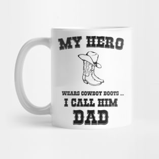 My Hero Is My Dad Mug